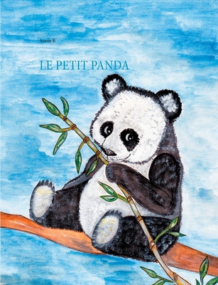 Le Petit Panda - B, Annie