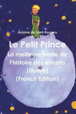 Le Petit Prince (French Edition) - Saint-Exup?ry, Antoine de