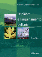 Le Piante E L'Inquinamento Dell'aria - Lorenzini, Giacomo, and Nali, Cristina