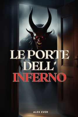 Le Porte dell'Inferno - Ever, Alex