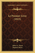 Le Premier Livre (1915)