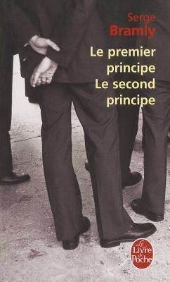 Le Premier Principe/Le Second Principe - Bramly, Serge