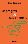 Le Progrs et ses ennemis