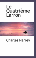 Le Quatrieme Larron