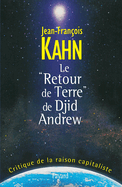 Le "Retour de Terre" de Djid Andrew: Critique de La Raison Capitaliste