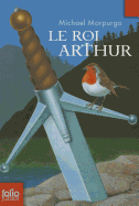 Le roi Arthur