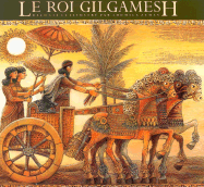Le Roi Gilgamesh - Zeman, Ludmila