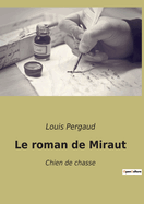 Le roman de Miraut: Chien de chasse