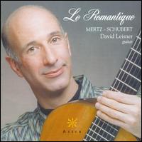 Le Romantique - David Leisner (guitar)
