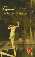 Le Secret Du Bayou