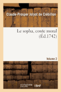 Le sopha, conte moral. Volume 2