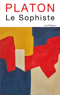 Le Sophiste - Dixsaut, Monique (Translated by)