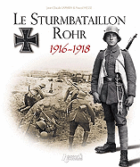 Le Sturmbatallion N5 Rohr: 1916-1918