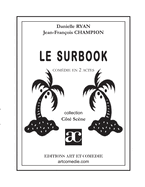 Le surbook: Com?die en deux actes