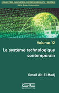 Le syst?me technologique contemporain