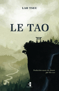 Le Tao: Paroles de Sagesse