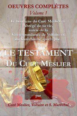 Le Testament Du Cur - Voltaire, and Meslier, Jean