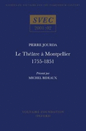 Le Thtre  Montpellier 1755-1851