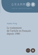 Le Traitement de l'Article En Franais Depuis 1980