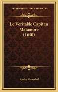 Le Veritable Capitan Matamore (1640)