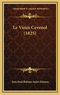 Le Vieux Cevenol (1825)