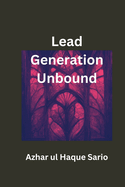 Lead Generation Unbound