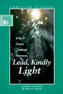 Lead, Kindly Light: A Devotional Sampler