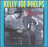 Lead Me On - Kelly Joe Phelps