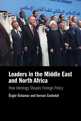 Leaders in the Middle East and North Africa - zdamar, zgr, and Canbolat, Sercan