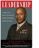 Leadership: Achieving Life-Changing Success from Within