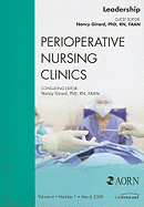 Leadership, an Issue of Perioperative Nursing Clinics: Volume 4-1