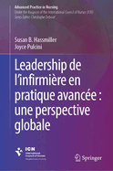 Leadership de l'Infirmi?re En Pratique Avanc?e: Une Perspective Globale
