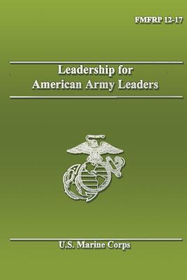 Leadership for American Army Leaders - U S Marine Corps, Department Of the Nav