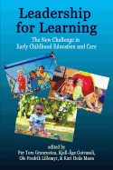 Leadership for Learning: The New Challenge in Early Childhood Education and Care