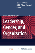 Leadership, Gender, and Organization