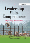 Leadership Meta-Competencies: Discovering Hidden Virtues