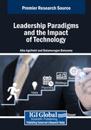 Leadership Paradigms and the Impact of Technology