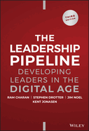 Leadership Pipeline: Developing Leaders in the Digital Age