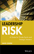 Leadership Risk: A Guide for Private Equity and Strategic Investors