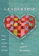 Leadership -The Heart Matters