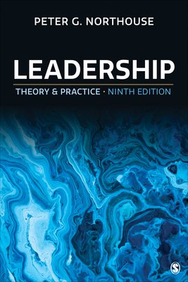 Leadership: Theory and Practice - Northouse, Peter G