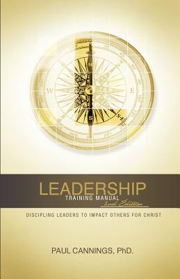 Leadership Training Manual - Cannings, Paul, Dr.