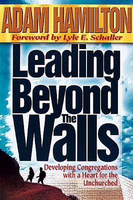 Leading Beyond the Walls - Hamilton, Adam
