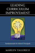 Leading Curriculum Improvement: Fundamentals for School Principals