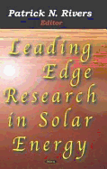 Leading Edge Research in Solar Energy