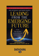 Leading from the Emerging Future: From Ego-system to Eco-system Economies