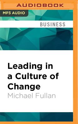 review of leading in a culture of change Organizational culture change: leading change,” by john p kotter which became a whole book) was drawn from many harvard business review articles on change. review of leading in a culture of change Organizational culture change: leading change,” by john p kotter which became a whole book) was drawn from many harvard business review articles on change.