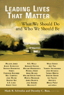 Leading Lives That Matter: What We Should Do and Who We Should Be