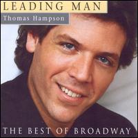 Leading Man: Thomas Hampson Sings the Best of Broadway - Thomas Hampson