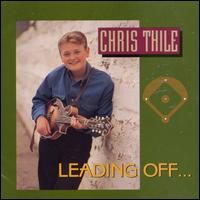 Leading Off... - Chris Thile